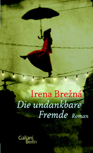 Die undankbare Fremde