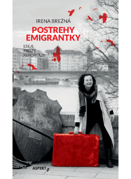 Postrehy emigrantky