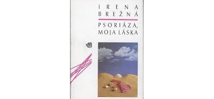 Psoriáza, moja láska